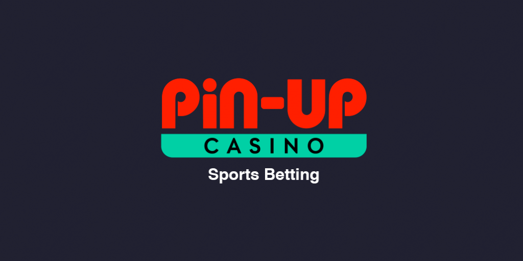 Pin Up Casino Sports Betting